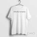 Officials Actually Romantic Song By Taylor T Shirt Sweater