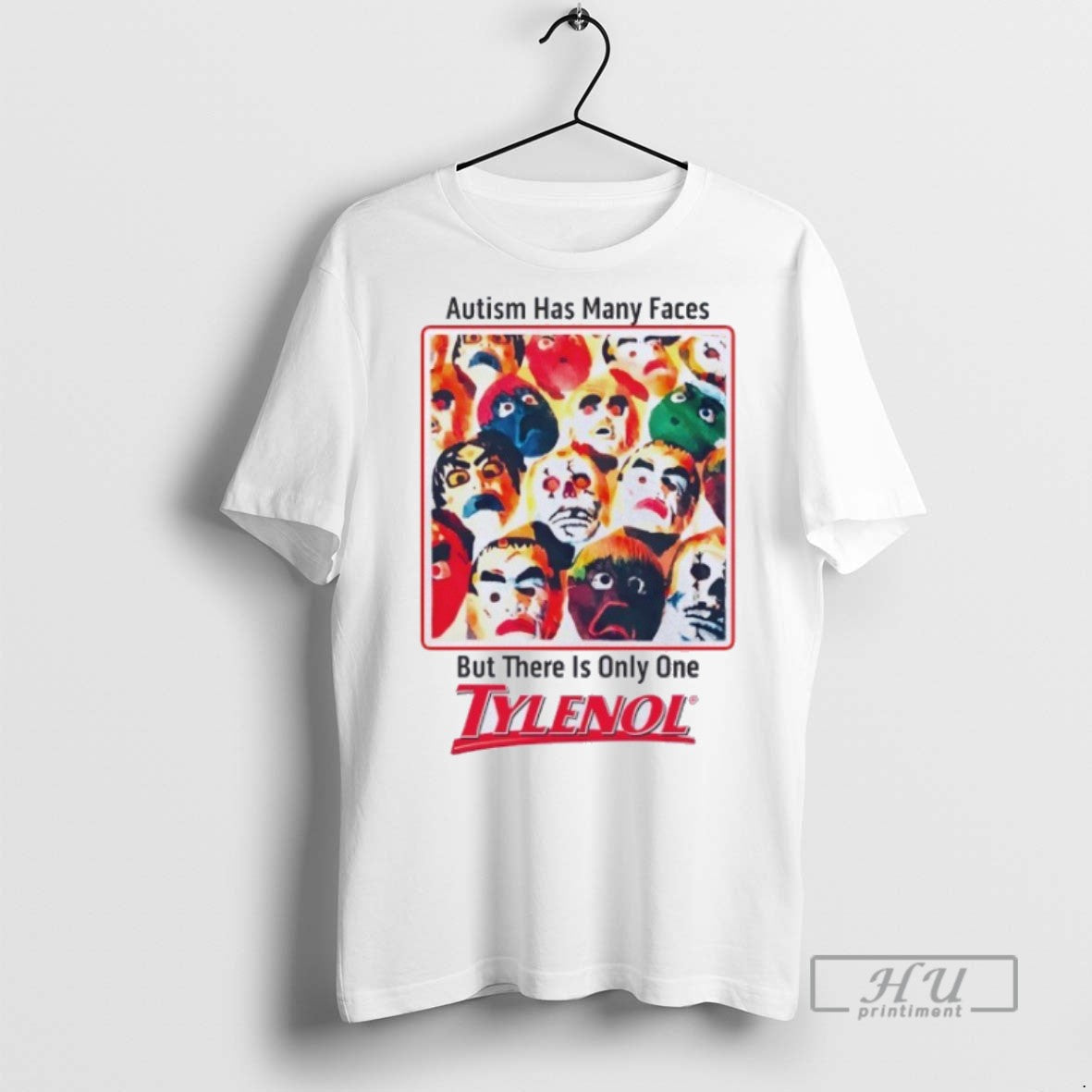 Officials Autism Has Many Faces But There Is Only One Tylenol T Shirt s Unisex , , , Long Sleeve Tee
