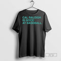 Officials Cal Raleigh Is Good At Baseball T Shirts s Unisex , , , Long Sleeve Tee