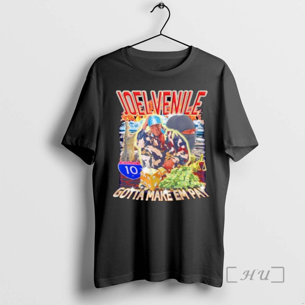 Officials Joelvenile Gotta Make Em Pay Graphic Ornaments T Shirt Sweater