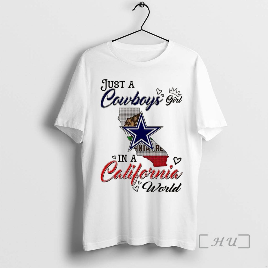 Officials Just A Cowboys Girl In A World California World T Shirt Sweater