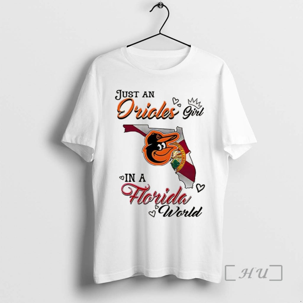 Officials Just A Orioles Girl In A World Florida World T Shirt Sweater