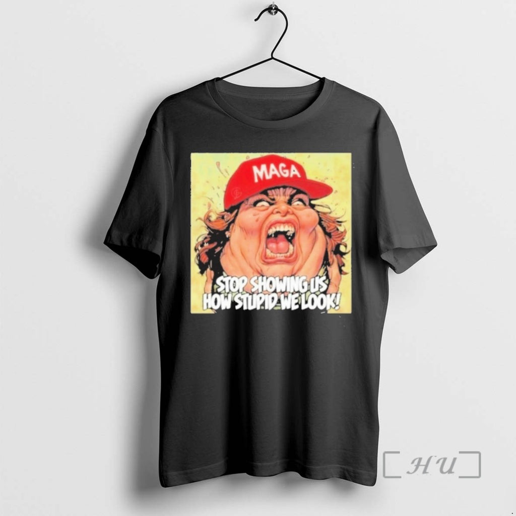 Officials Maga Stop Showing Us How Stupid We Look T Shirt Sweater