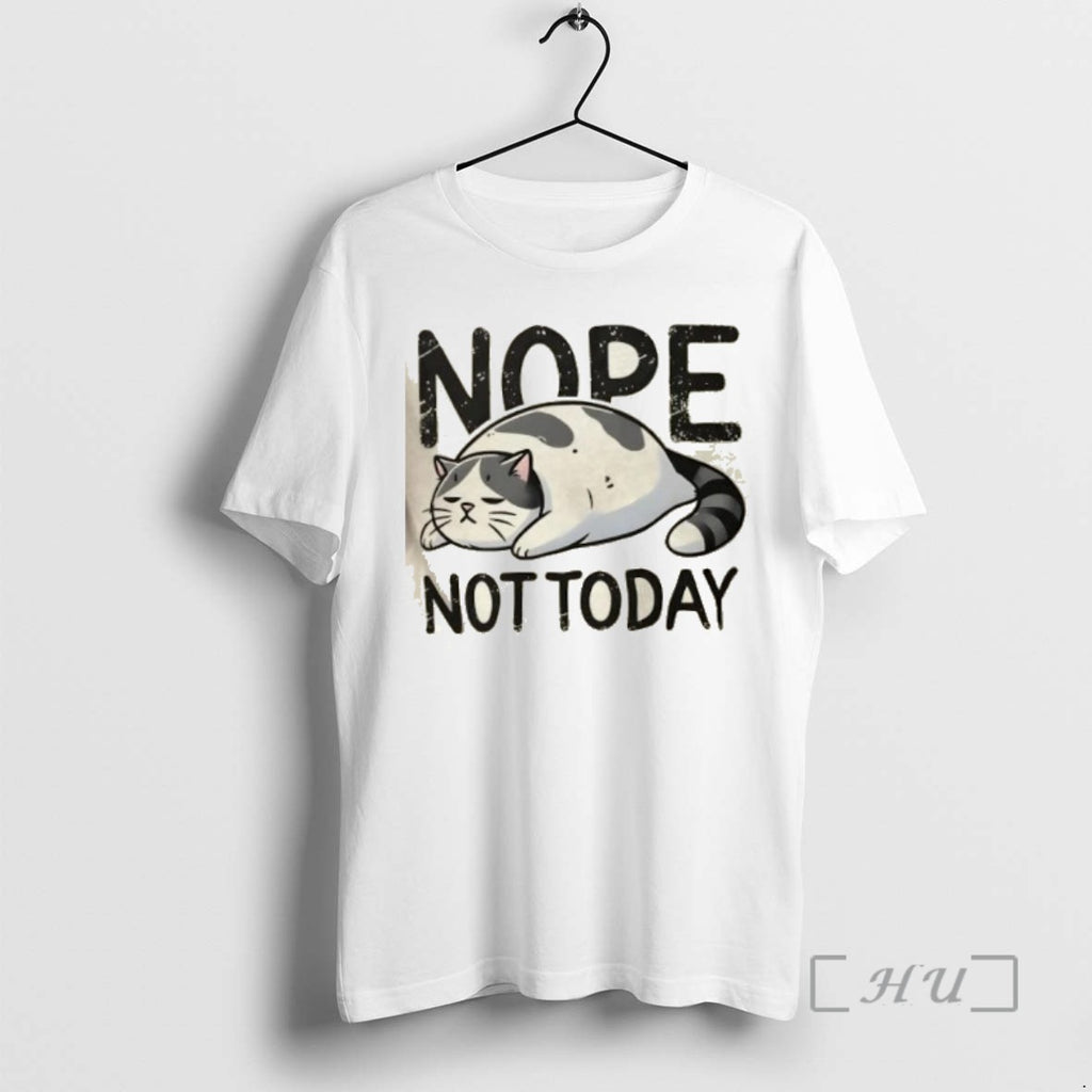 Officials Nope Not Today Lazy Cat T Shirt Sweater