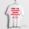 Officials One Lie Everyone Knows The Rules T Shirt s Unisex , , , Long Sleeve Tee