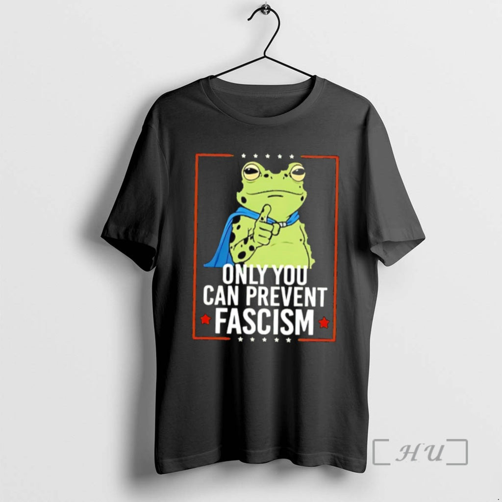 Officials Only You Can Prevent Fascism Frog T Shirt Sweater