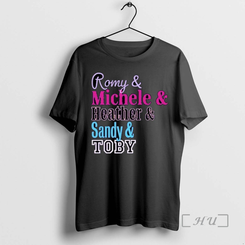 Officials Romy Michele Heather And Sandy And Toby Names T Shirt Sweater