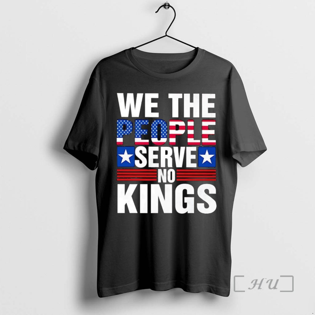 Officials Usa We The People Serve No Kings T Shirt Sweater