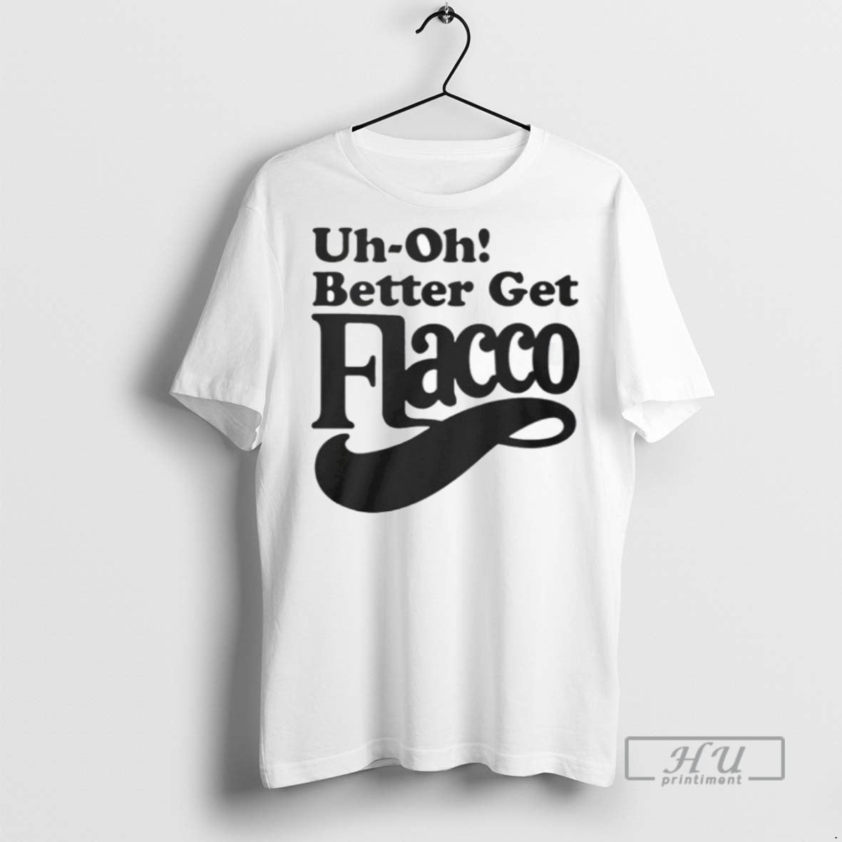 Officials Uh Oh Better Get Flacco T Shirts s Unisex , , , Long Sleeve Tee