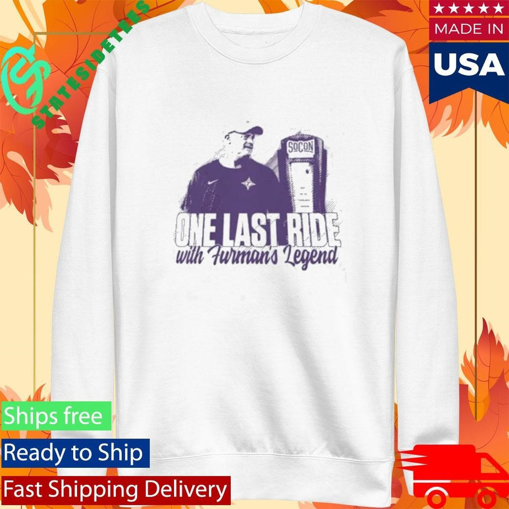 One Last Ride With Furman’s Legend SoCon Shirt Unisex , , , Long Sleeve Tee