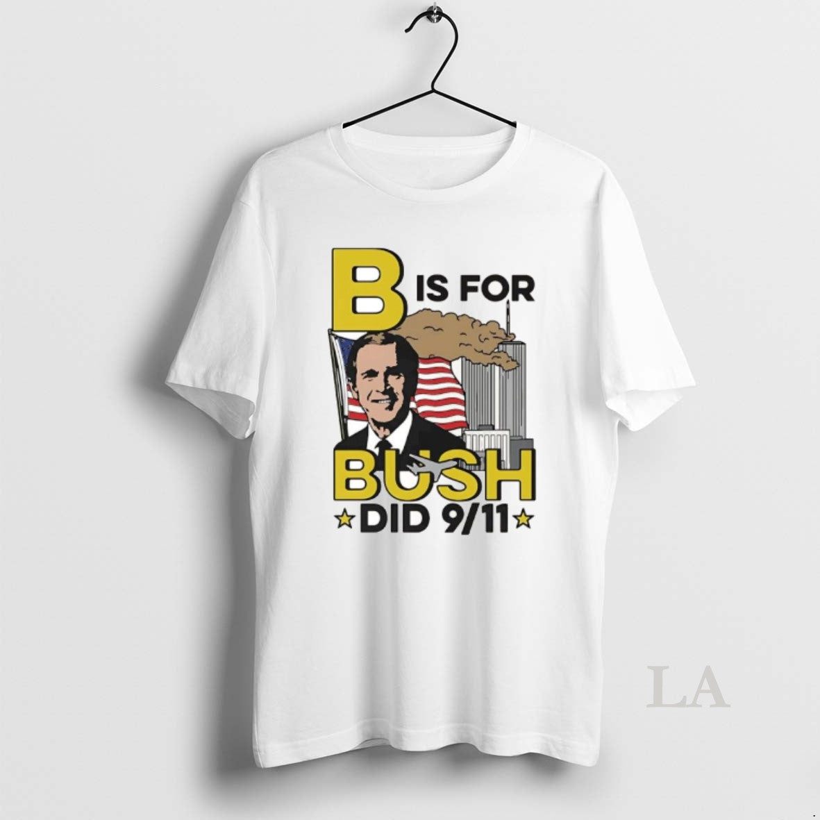 Original B Is For Bush Did 9 11 Burning City