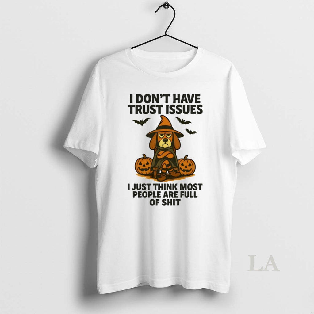 Original Beagle I Dont Have Trust Issues Halloween