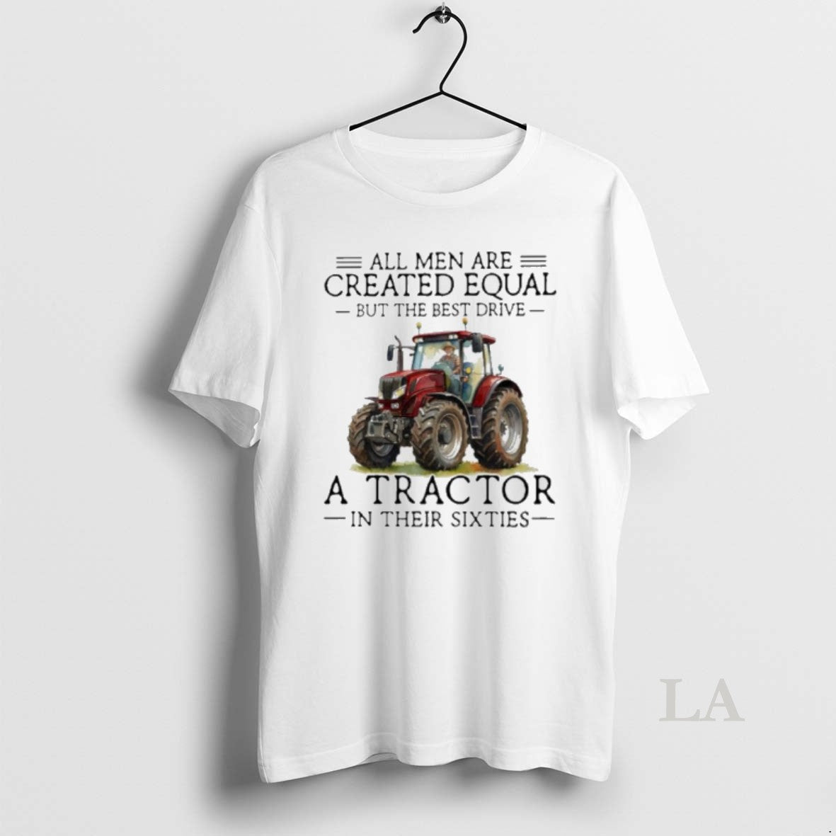 Original Best Men Drive A Tractor In Their Sixties
