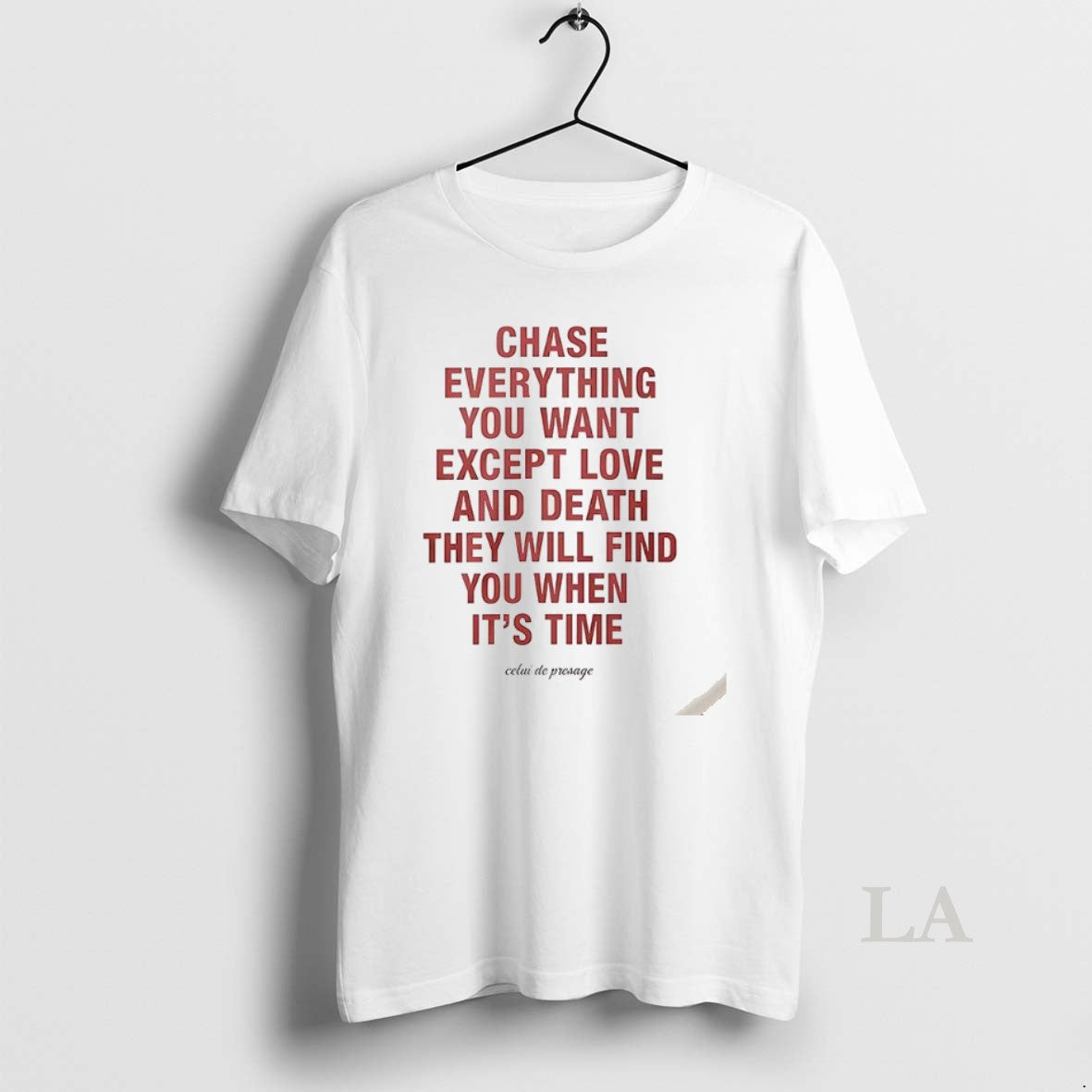Original Chase Everything You Want Except Love And Death