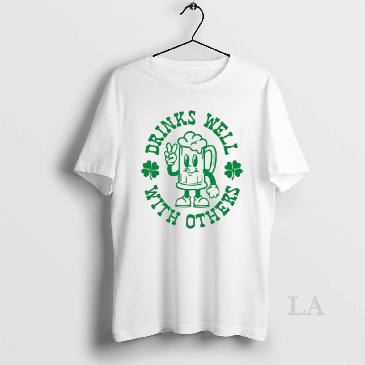 Original Drinks Well With Others Shamrock Beer St Patricks Day