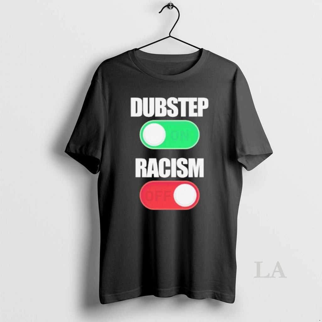 Original Dubstep On Racism Off