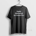 Original Easily Distracted By Crown Vics