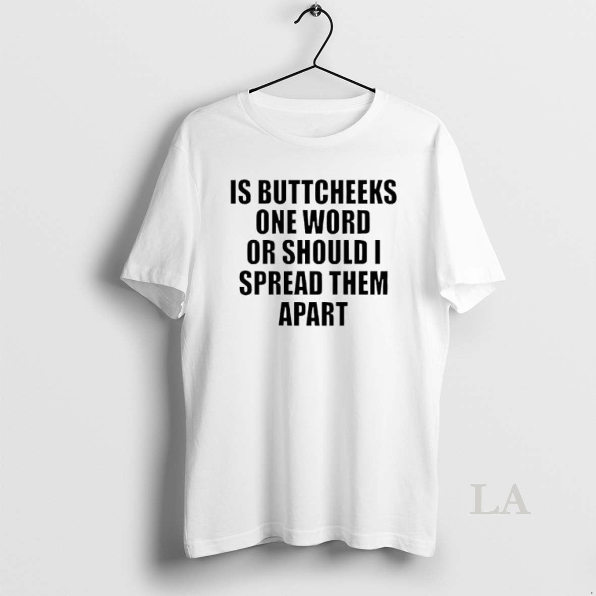 Original Good Is Buttcheeks One Word Or Should I Spread Them Apart