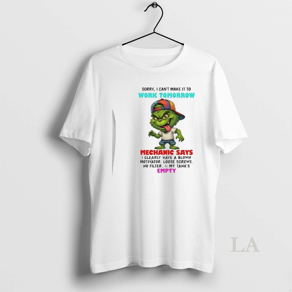 Original Grinch Sorry I Cant Make It To Work Tomorrow Mechanic Says