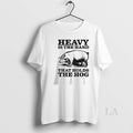 Original Heavy Is The Hand That Holds The Hog