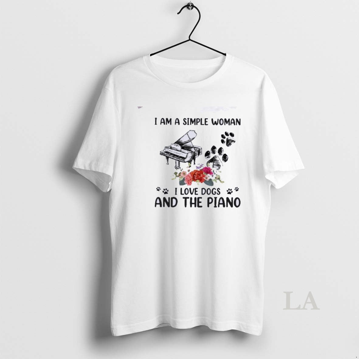 Original I Am A Simple Woman I Love Dogs And Piano