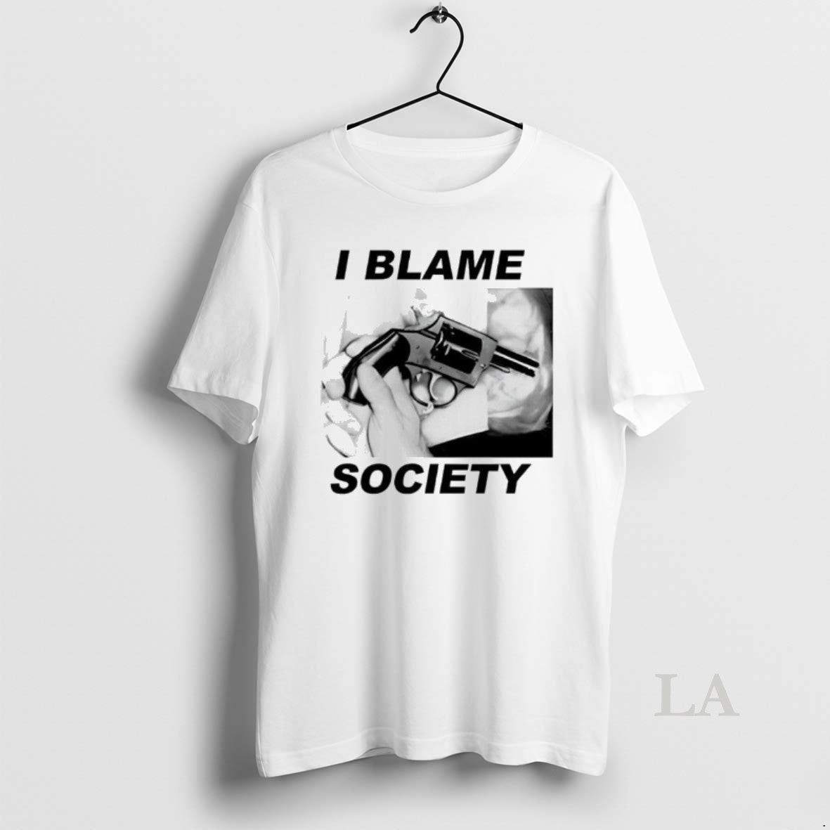 Original I Blame Society Gun Image