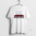 Original Ice Get The Fuck Out Of Minneapolis