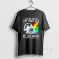 Original Ill See You On The Dark Side Of The Moon