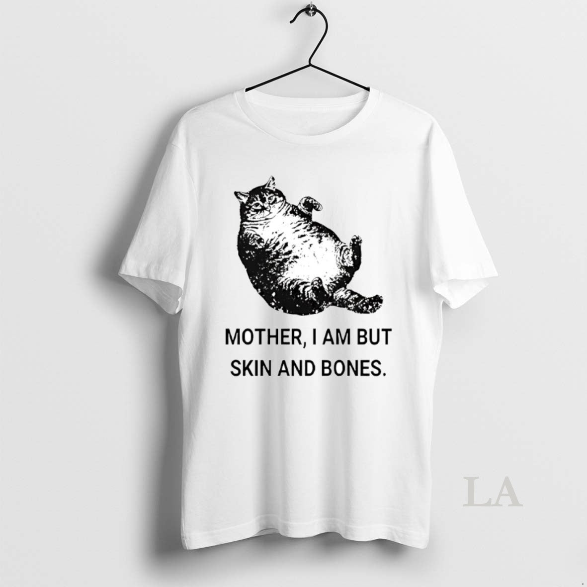 Original Mother I Am But Skin And Bones Cat Circle