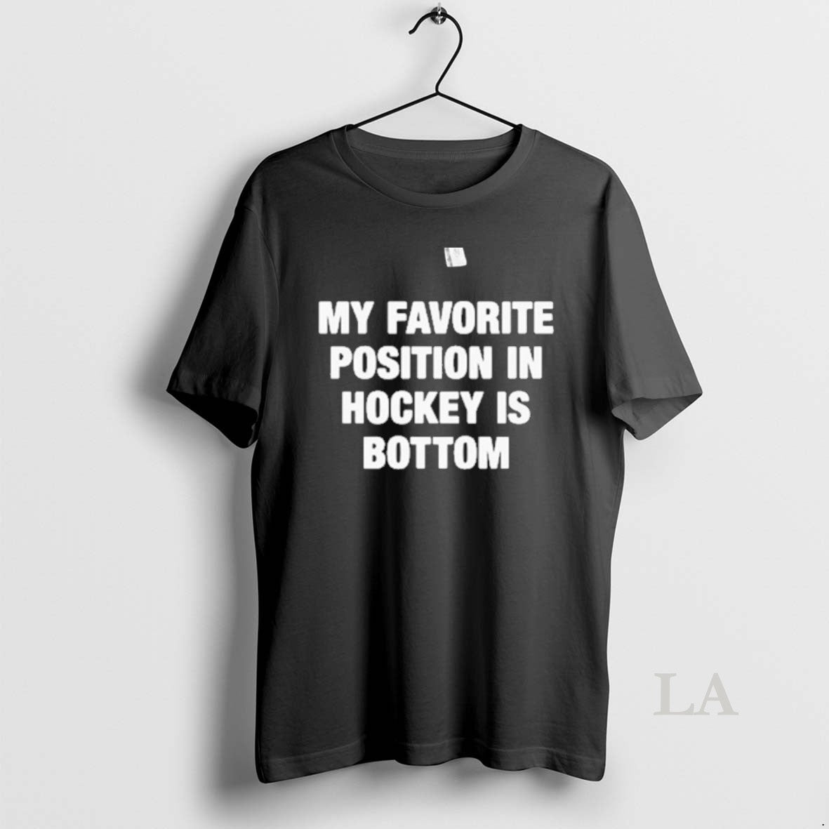 Original My Favorite Position In Hockey Is Bottom