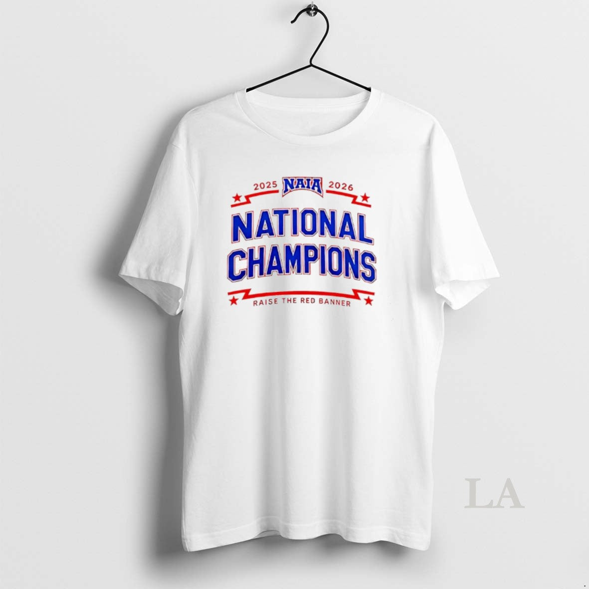 Original Naia 2025 2026 National Champions Raise The Red Banner