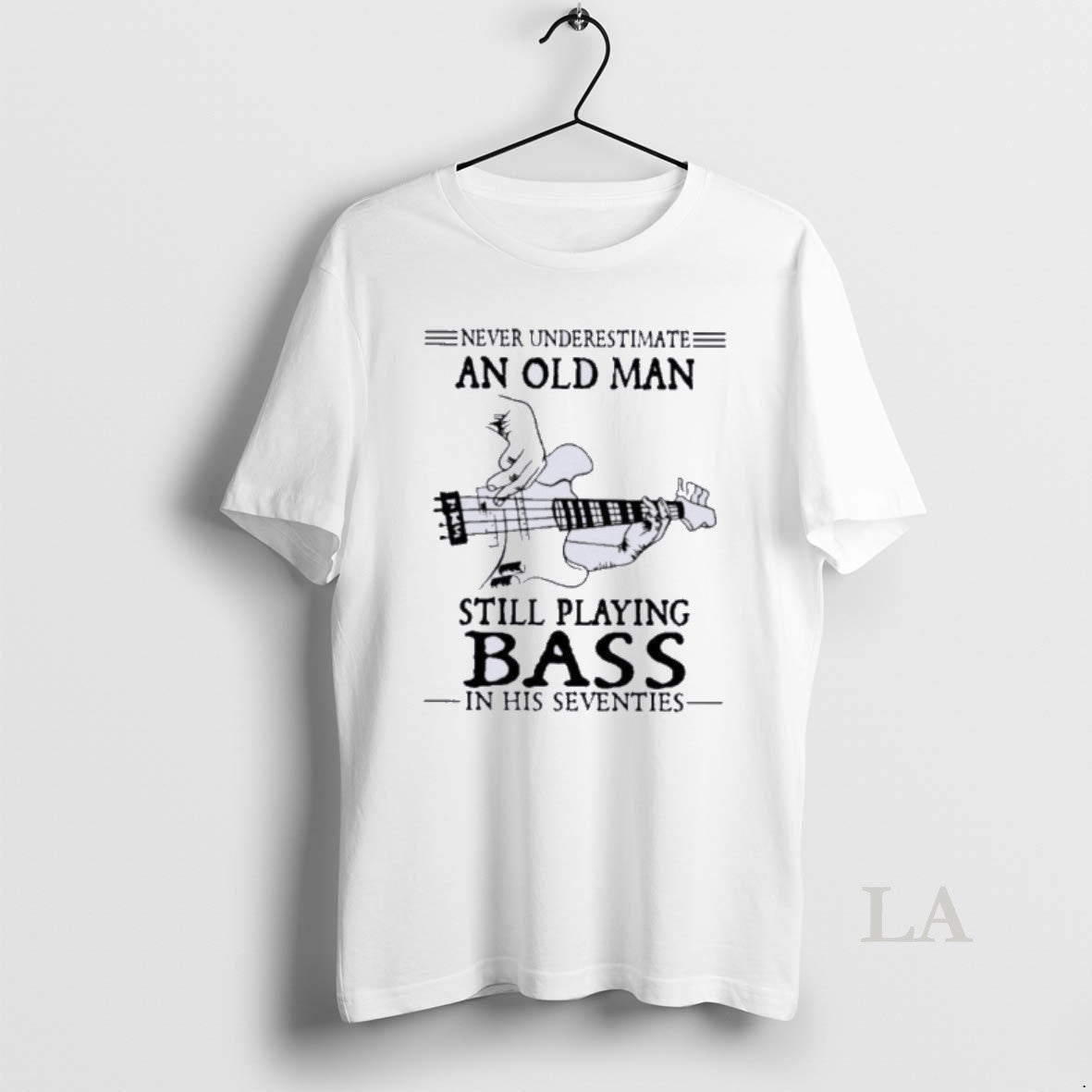 Original Never Underestimate An Old Man Still Playing Bass In His Seventies