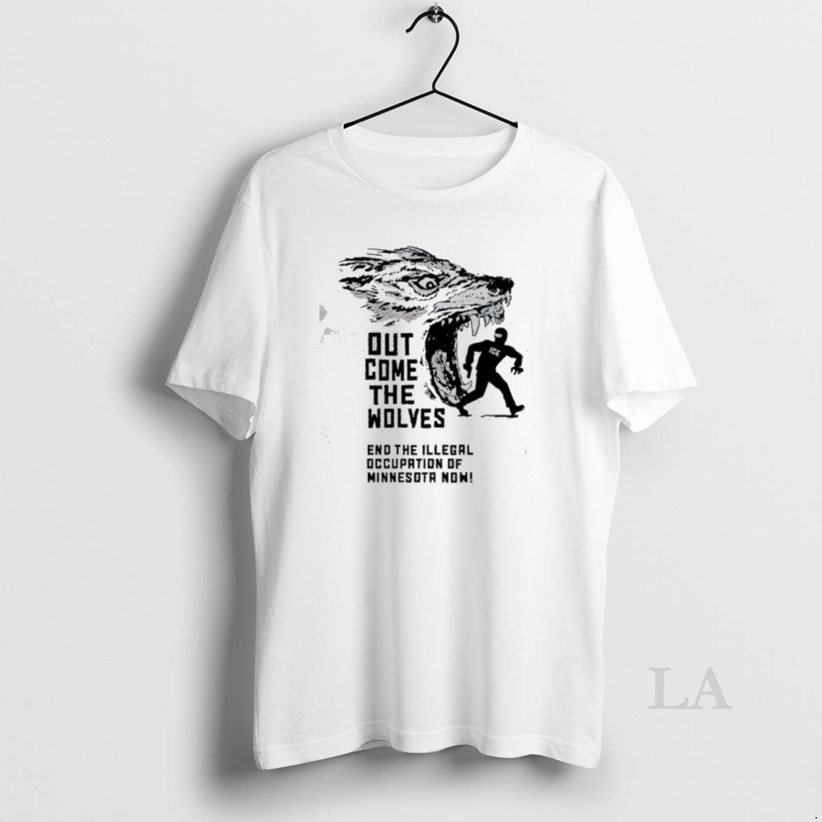 Original Out Come The Wolves End The Illegal Occupation Of Minnesota Now Wolf