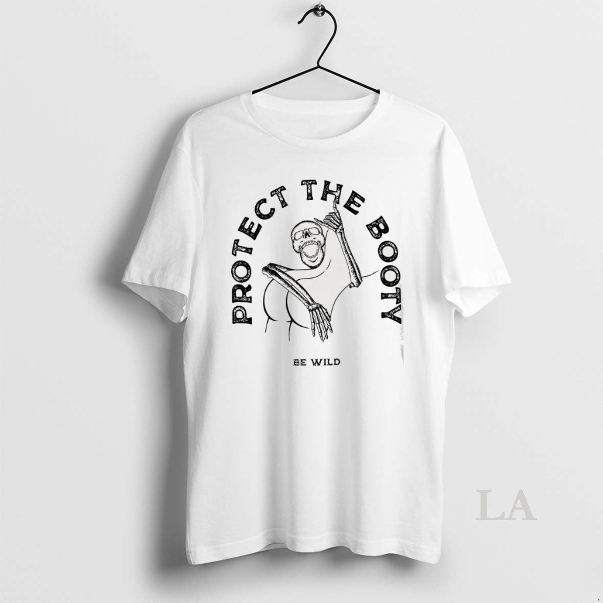Original Protect The Booty Be Wild Skeleton Meme