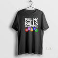 Original Pull My Balls And Make Me Yell Bingo
