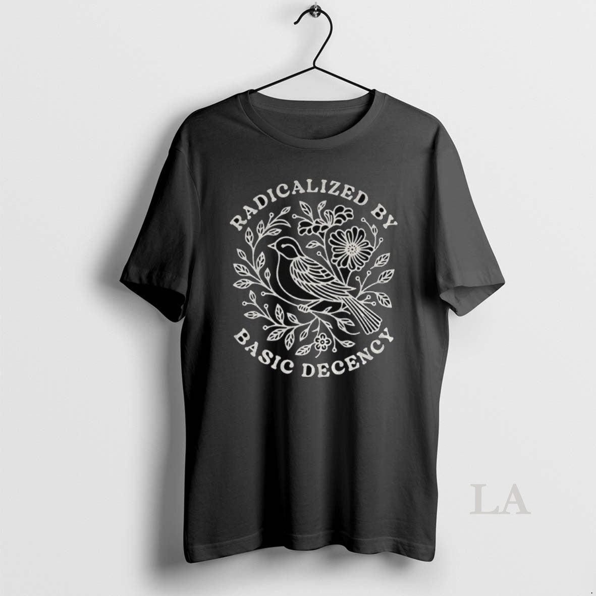 Original Radicalized By Basic Decency Political Floral Vintage