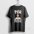 Original She Call Me Tim The Way Im Duncan In Her Mouth