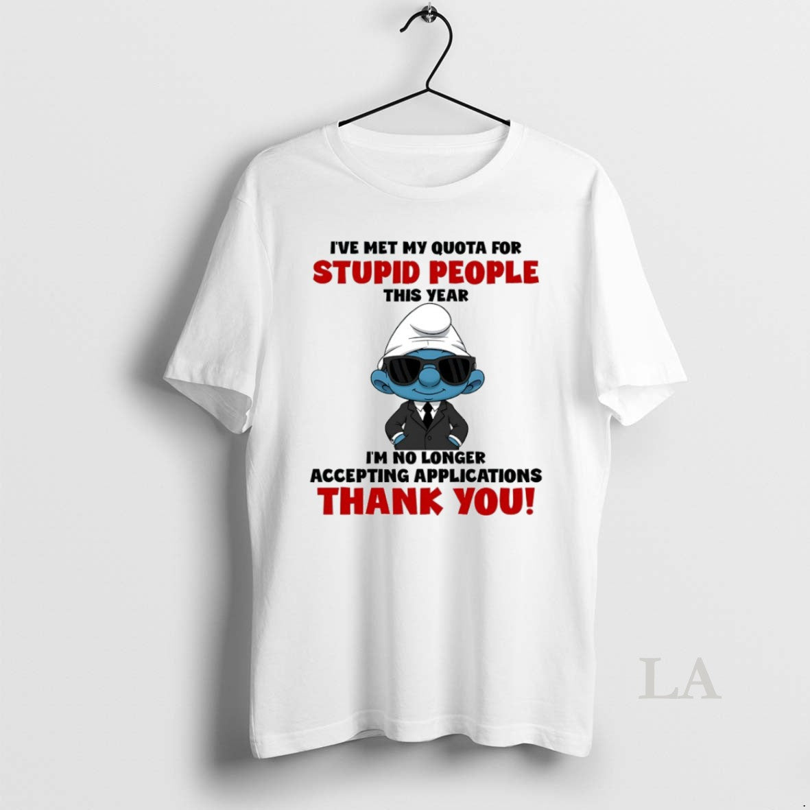 Original Smurf Ive Met My Quota For Stupid People This Year Circle