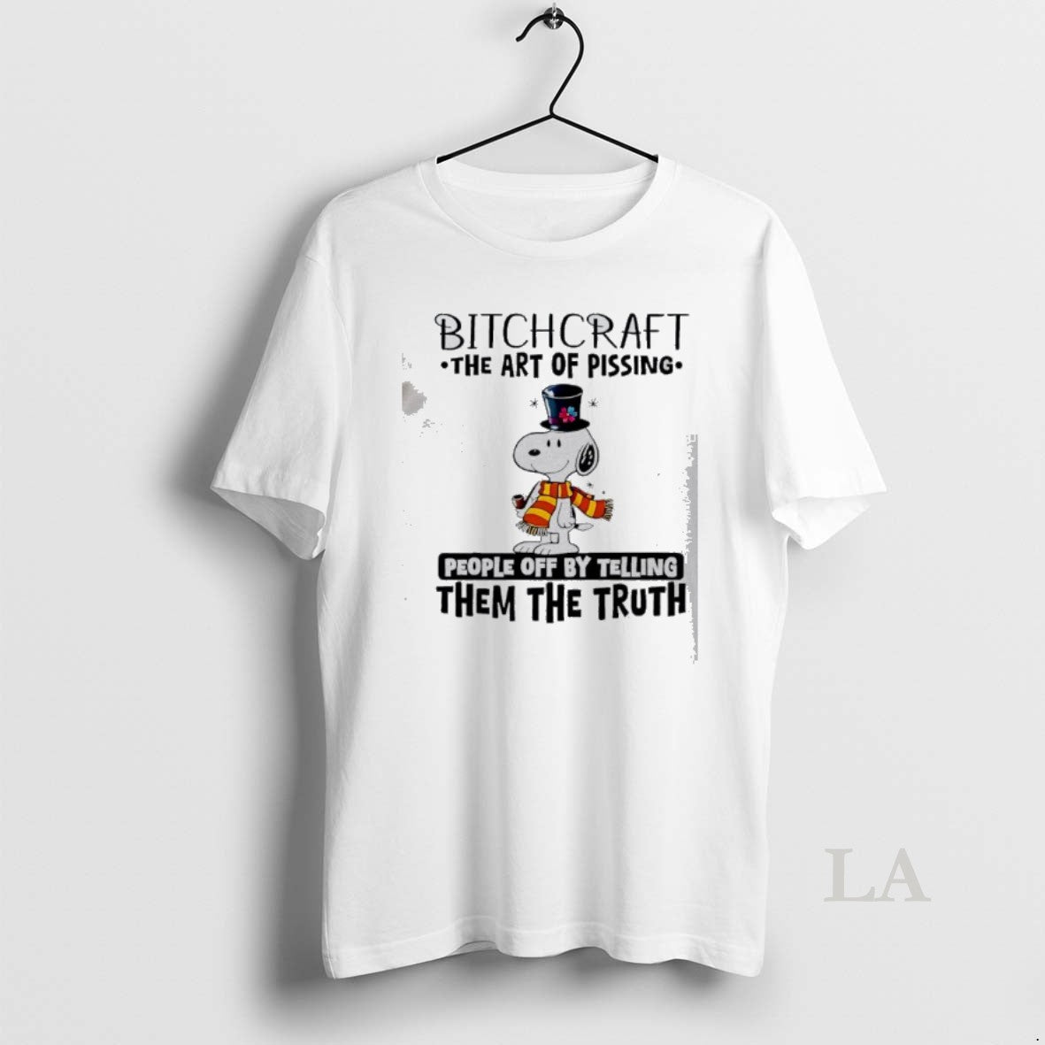Original Snoopy Bitchcraft The Art Of Pissing People Off By Telling Them The Truth