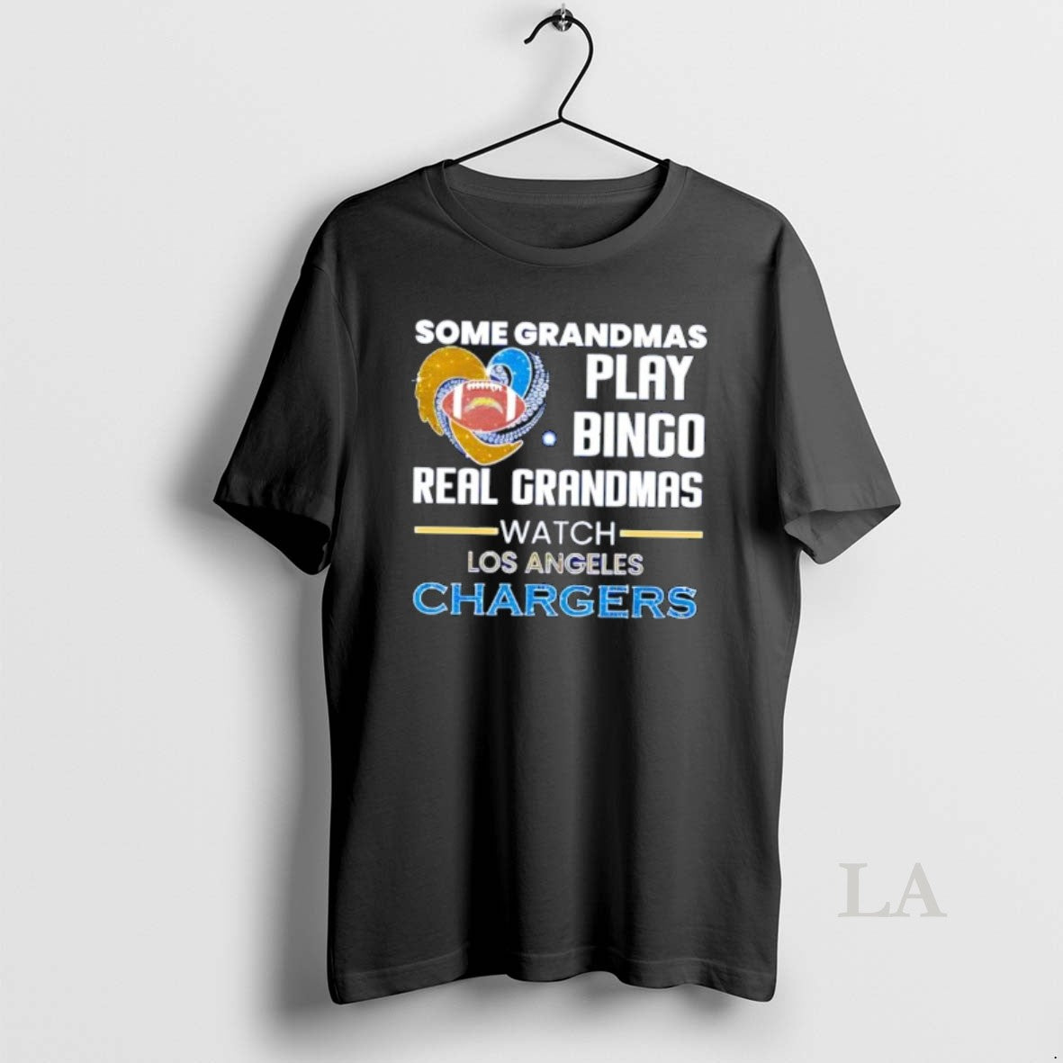 Original Some Grandmas Play Bingo Real Grandmas Watch Los Angeles Chargers 2026