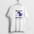 Original Stranger Things Erica Pie Kids Eat Your Damn Pie Graphic