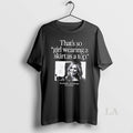 Original Thats So Girl Wearing A Skirt As A Top