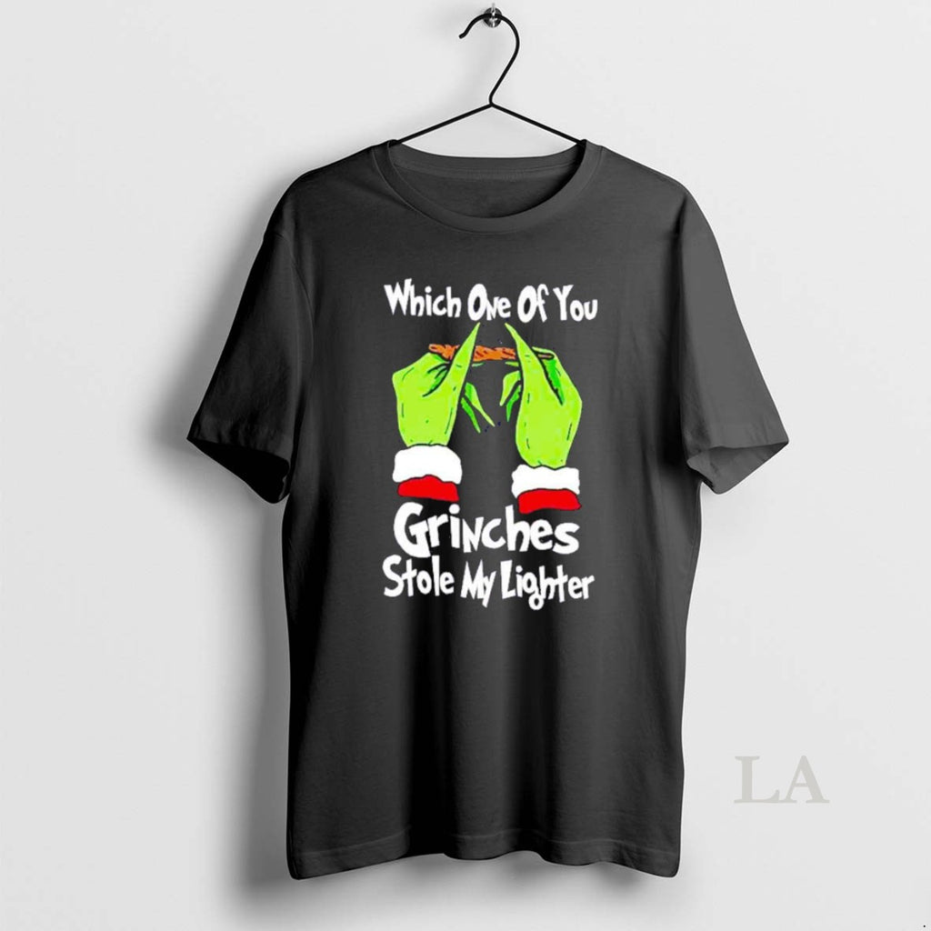 Original The Grinch Which One Of You Stole My Lighter Christmas