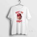 Original What The Kruk Philadelphia Phillies John Kruk