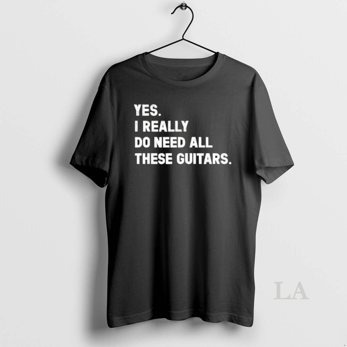 Original Yes I Really Do Need All These Guitars