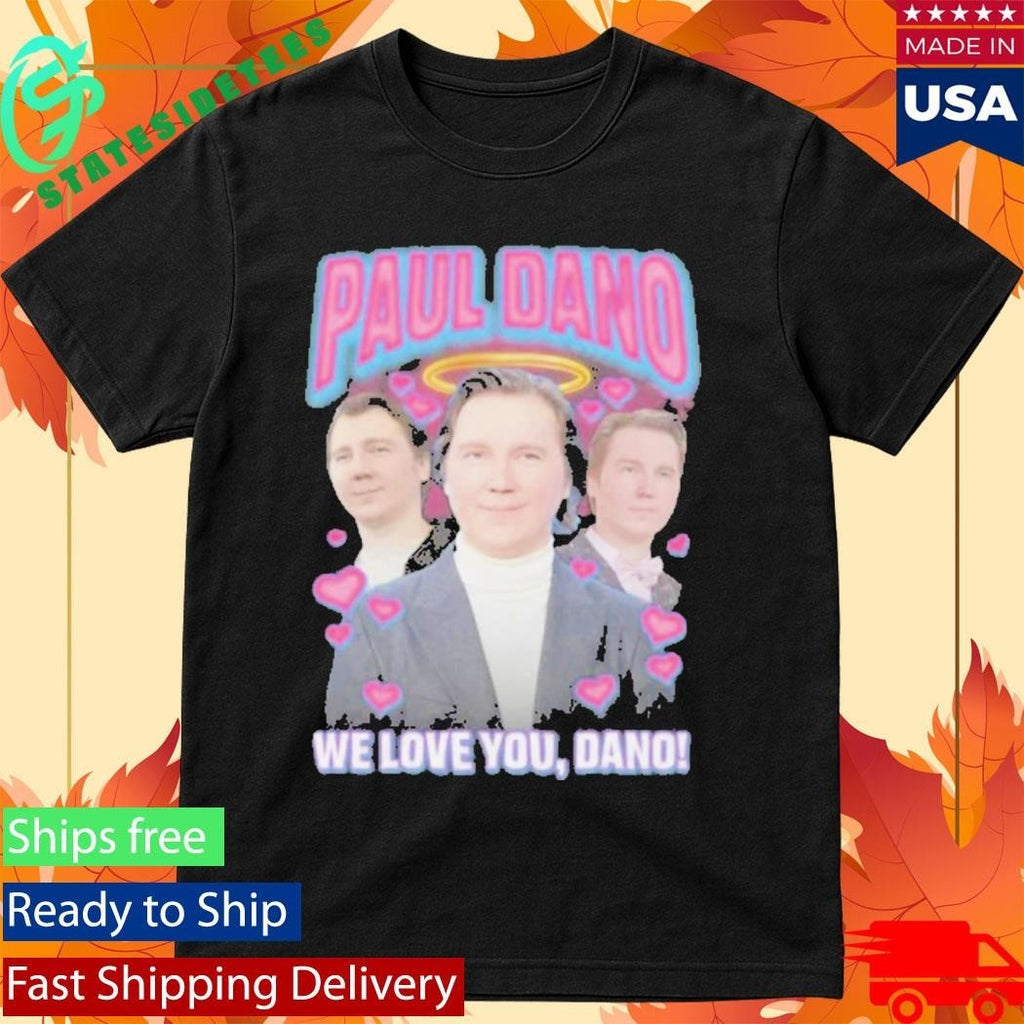 Paul Rap Tee We Love You Shirt Unisex , , , Long Sleeve Tee
