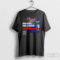 Premium Dale Earnhardt The Intimidator The Man The Legend T Shirts Unisex , , , Long Sleeve Tee