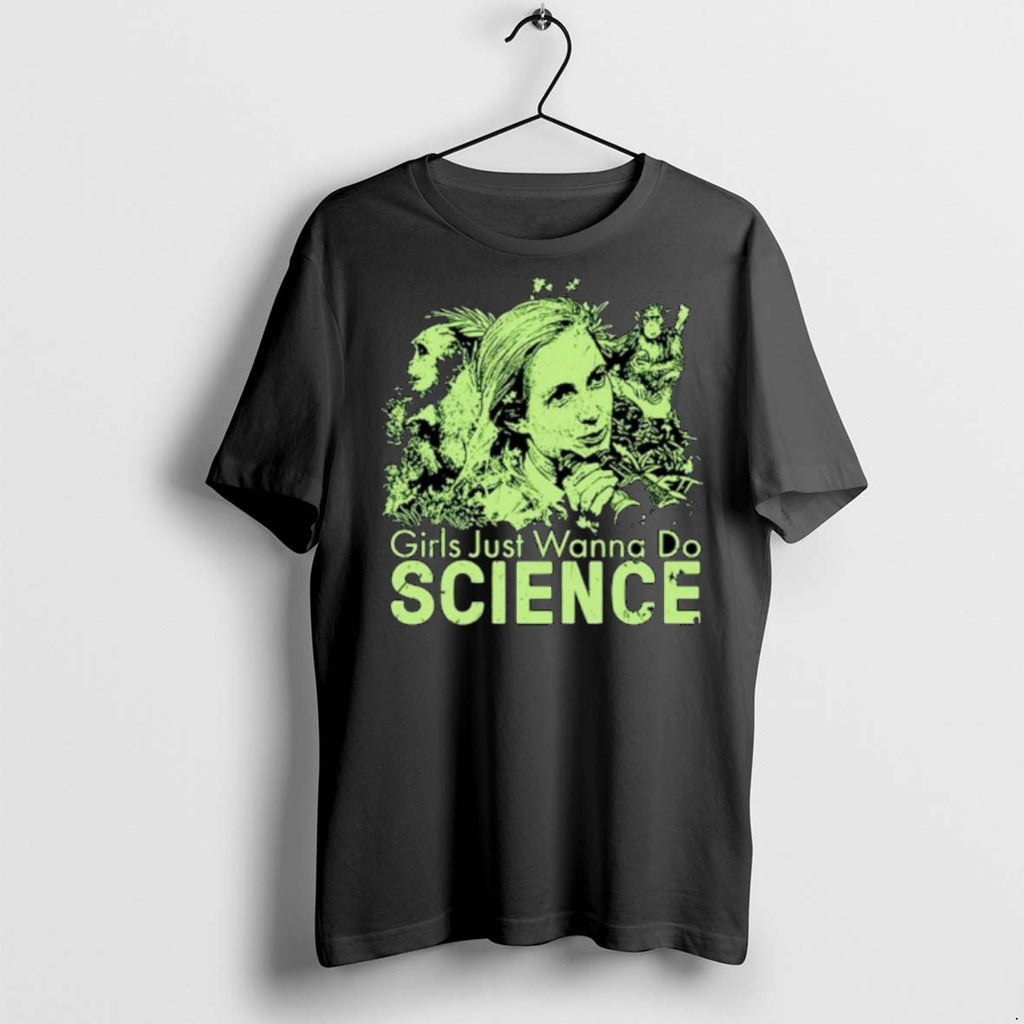 Premium Girls Just Wanna Do Science Jane Goodall Inspired Ornaments T Shirts