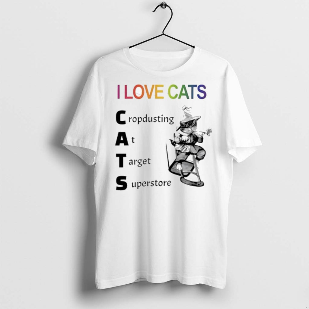Premium I Love Cats Cropdusting At Target Superstore T Shirts