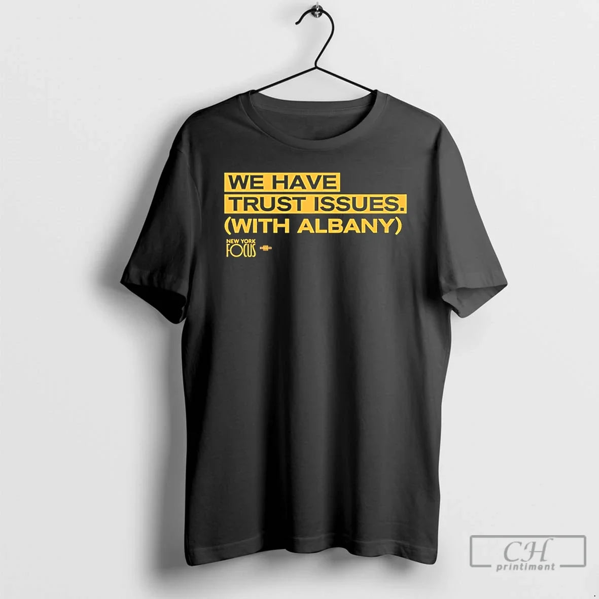 Premium New York Focus We Have Trust Issues T Shirts Unisex , , , Long Sleeve Tee